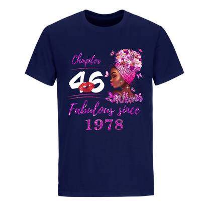 CHAPTER 46TH FABULOUS GIRL SINCE 1978 UNISEX SHIRT