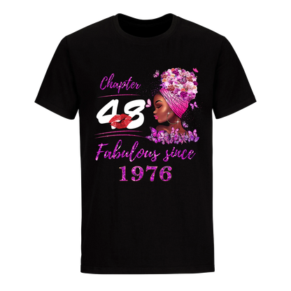 CHAPTER 48TH FABULOUS GIRL SINCE 1976 UNISEX SHIRT