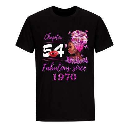 CHAPTER 54TH FABULOUS GIRL SINCE 1970 UNISEX SHIRT