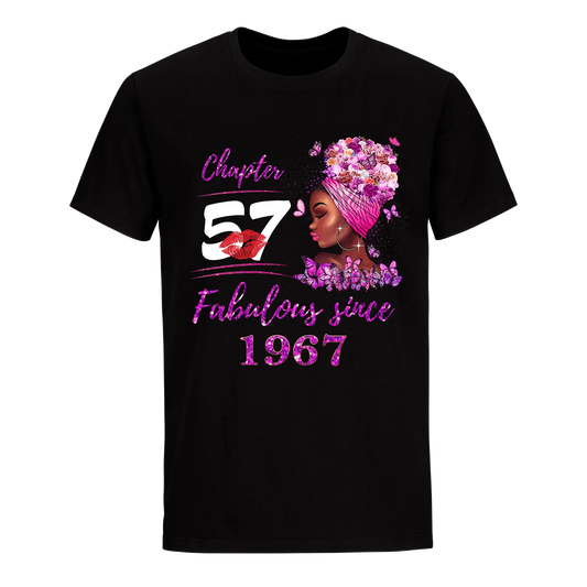 CHAPTER 57TH FABULOUS GIRL SINCE 1967 UNISEX SHIRT