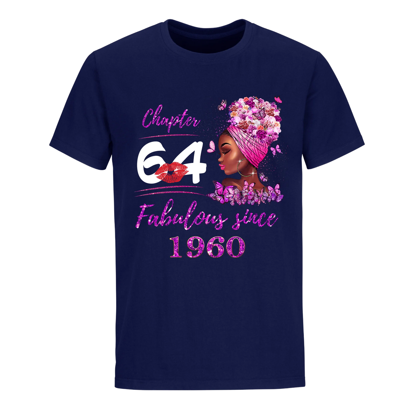 CHAPTER 64TH FABULOUS GIRL SINCE 1960 UNISEX SHIRT