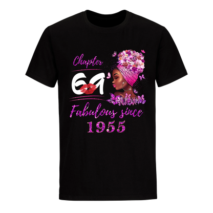 CHAPTER 69TH FABULOUS GIRL SINCE 1955 UNISEX SHIRT