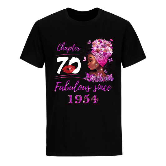 CHAPTER 70TH FABULOUS GIRL SINCE 1954 UNISEX SHIRT