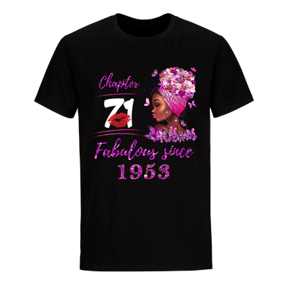 CHAPTER 71ST FABULOUS GIRL SINCE 1953 UNISEX SHIRT