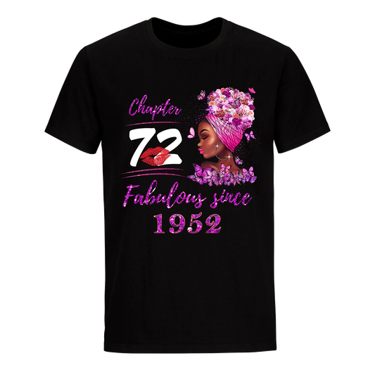 CHAPTER 72ND FABULOUS GIRL SINCE 1952 UNISEX SHIRT