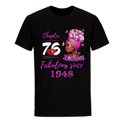 CHAPTER 76TH FABULOUS GIRL SINCE 1948 UNISEX SHIRT