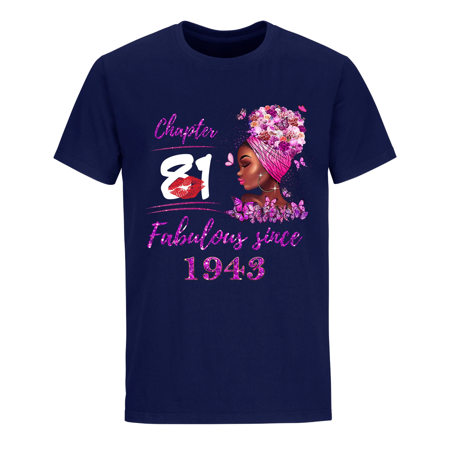 CHAPTER 81ST FABULOUS GIRL SINCE 1943 UNISEX SHIRT