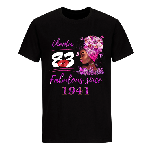 CHAPTER 83RD FABULOUS GIRL SINCE 1941 UNISEX SHIRT