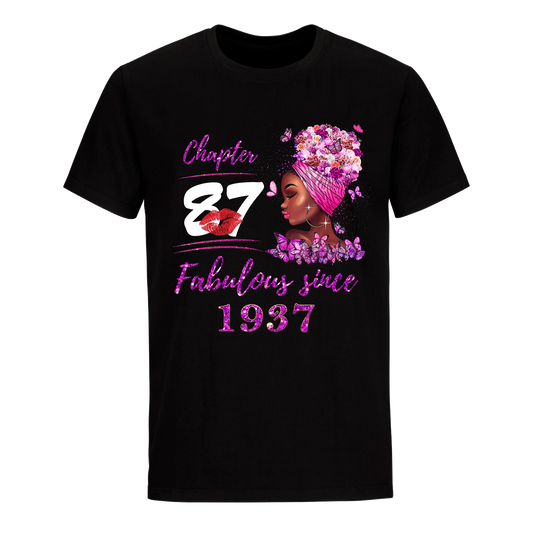 CHAPTER 87TH FABULOUS GIRL SINCE 1937 UNISEX SHIRT