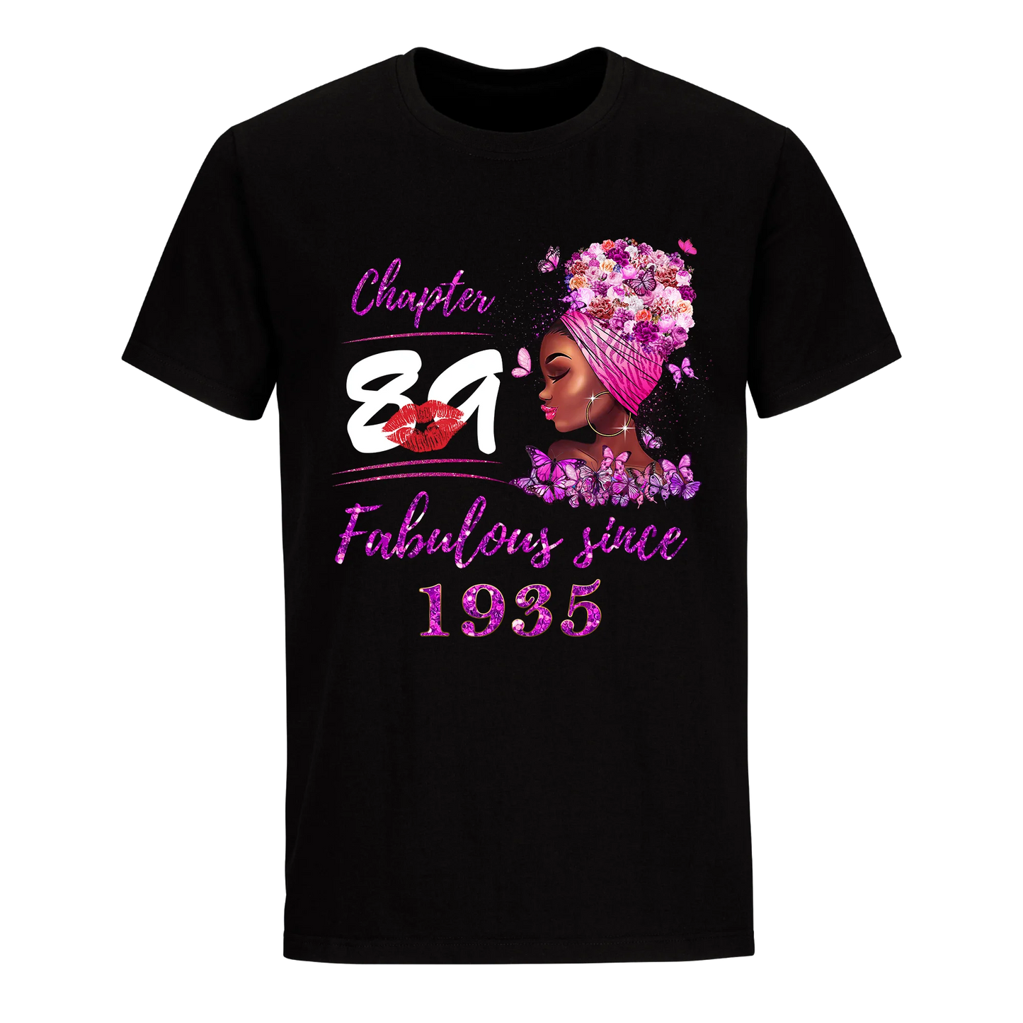 CHAPTER 89TH FABULOUS GIRL SINCE 1935 UNISEX SHIRT