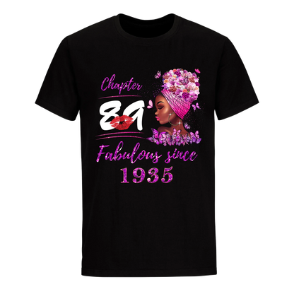 CHAPTER 89TH FABULOUS GIRL SINCE 1935 UNISEX SHIRT