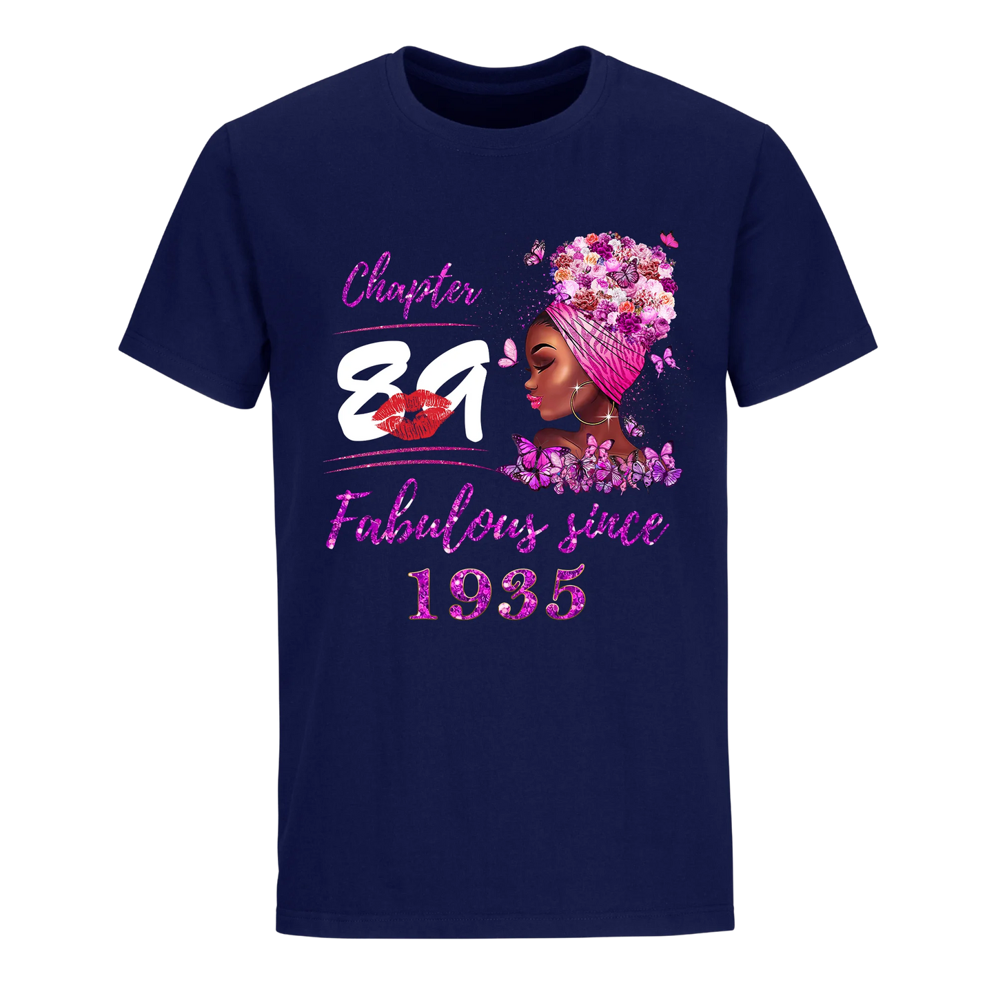 CHAPTER 89TH FABULOUS GIRL SINCE 1935 UNISEX SHIRT