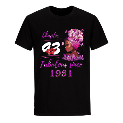 CHAPTER 93RD FABULOUS GIRL SINCE 1931 UNISEX SHIRT