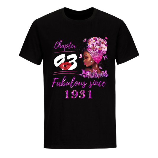 CHAPTER 93RD FABULOUS GIRL SINCE 1931 UNISEX SHIRT