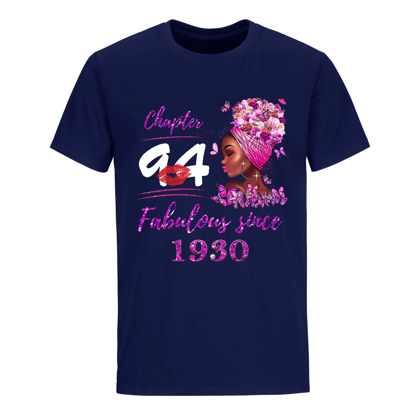 CHAPTER 94TH FABULOUS GIRL SINCE 1930 UNISEX SHIRT