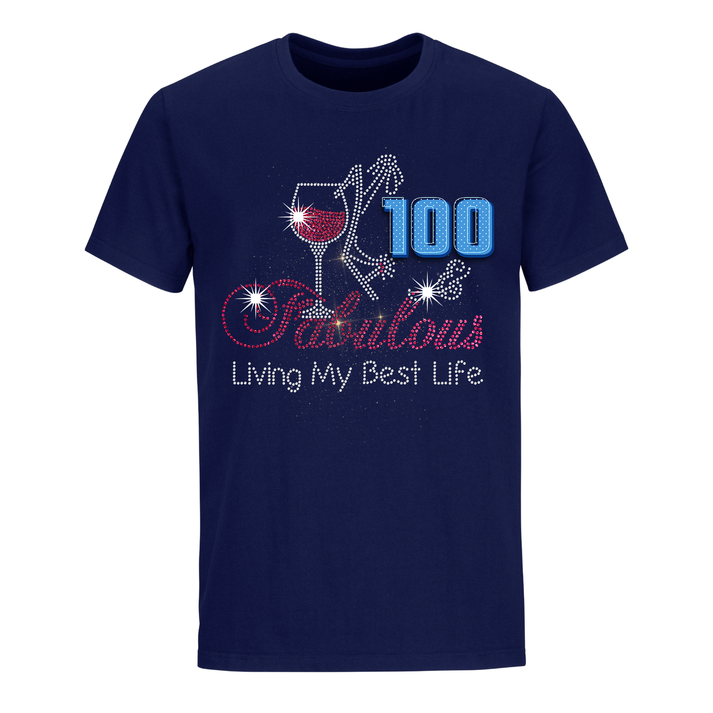 FABULOUS LIVING MY BEST LIFE 100 UNISEX SHIRT