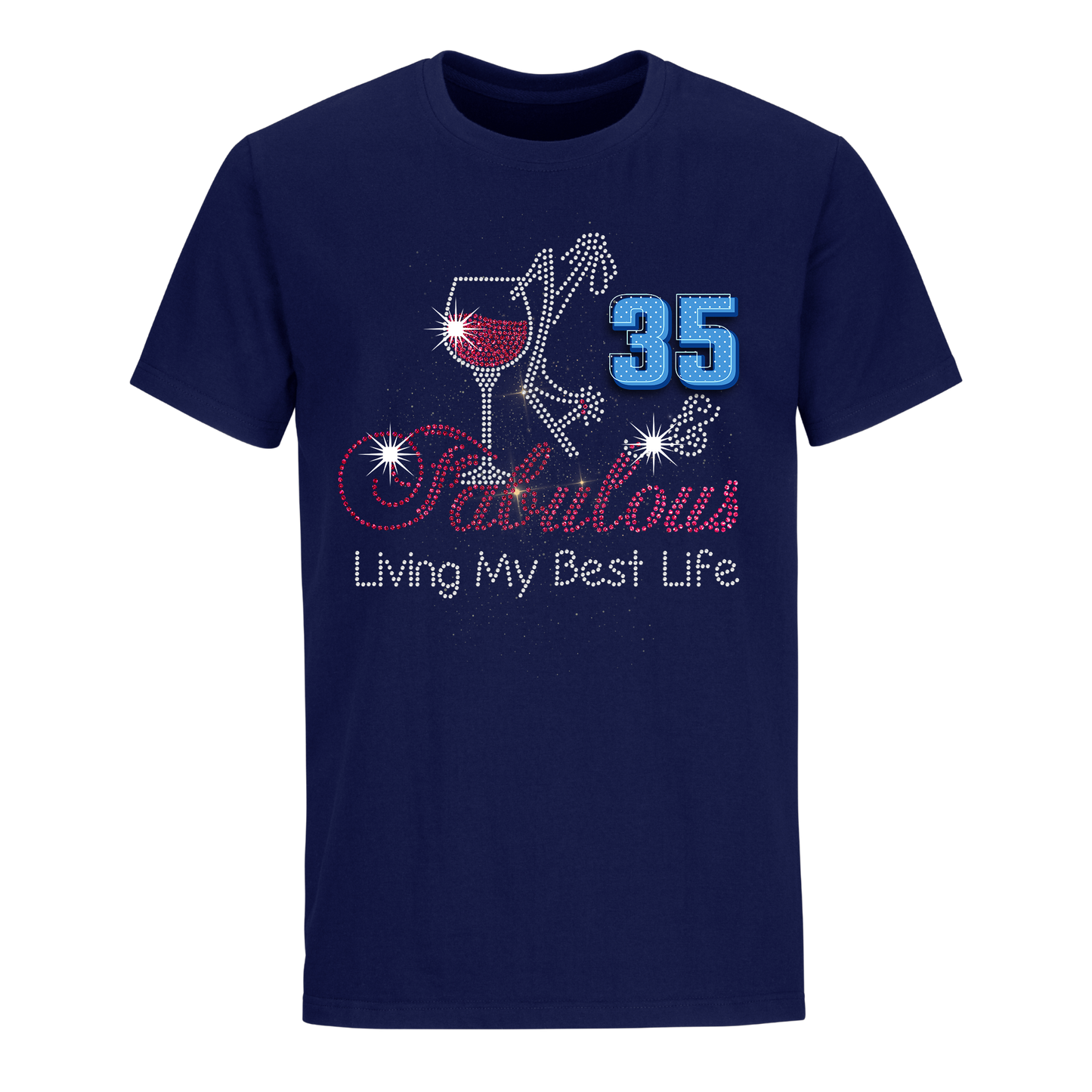 FABULOUS LIVING MY BEST LIFE 35 UNISEX SHIRT