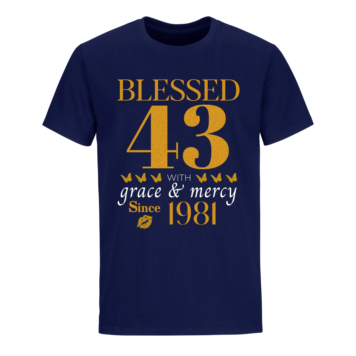 GOLDEN BLESSED 43RD 1981 UNISEX SHIRT