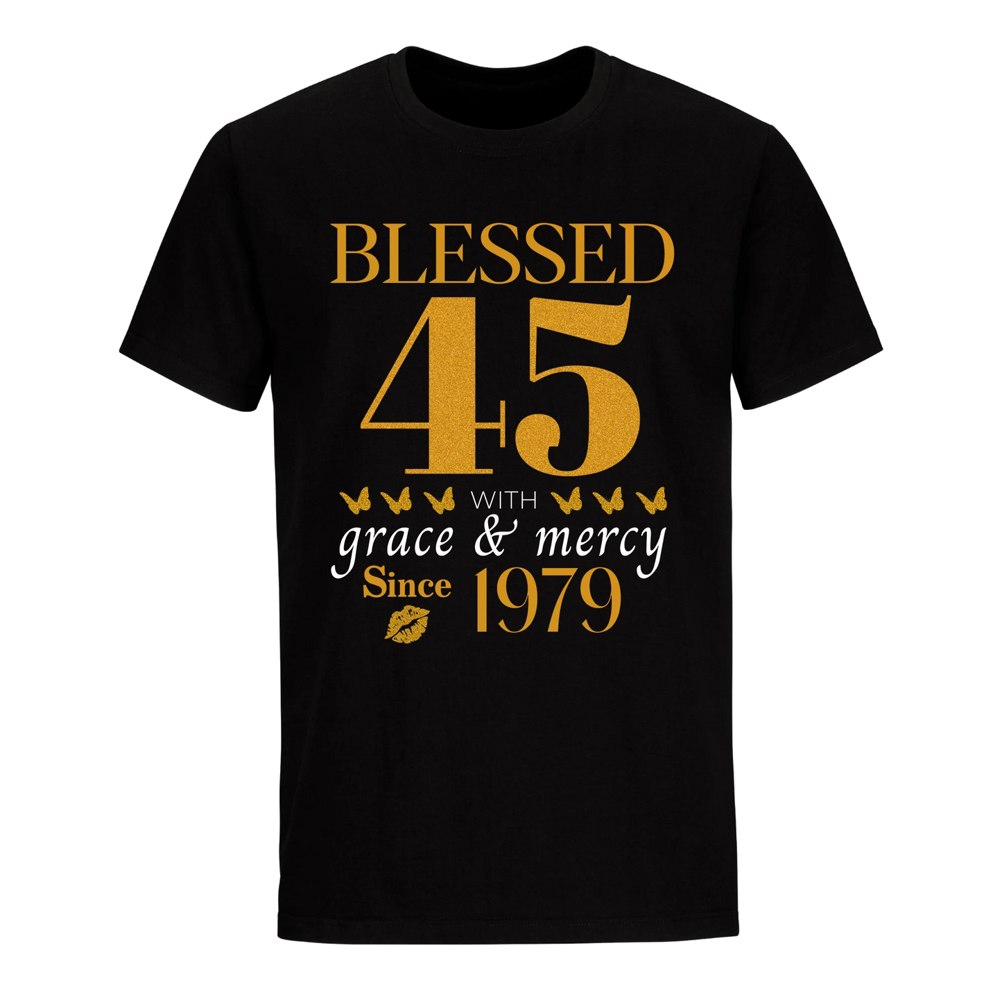 GOLDEN BLESSED 45TH 1979 UNISEX SHIRT