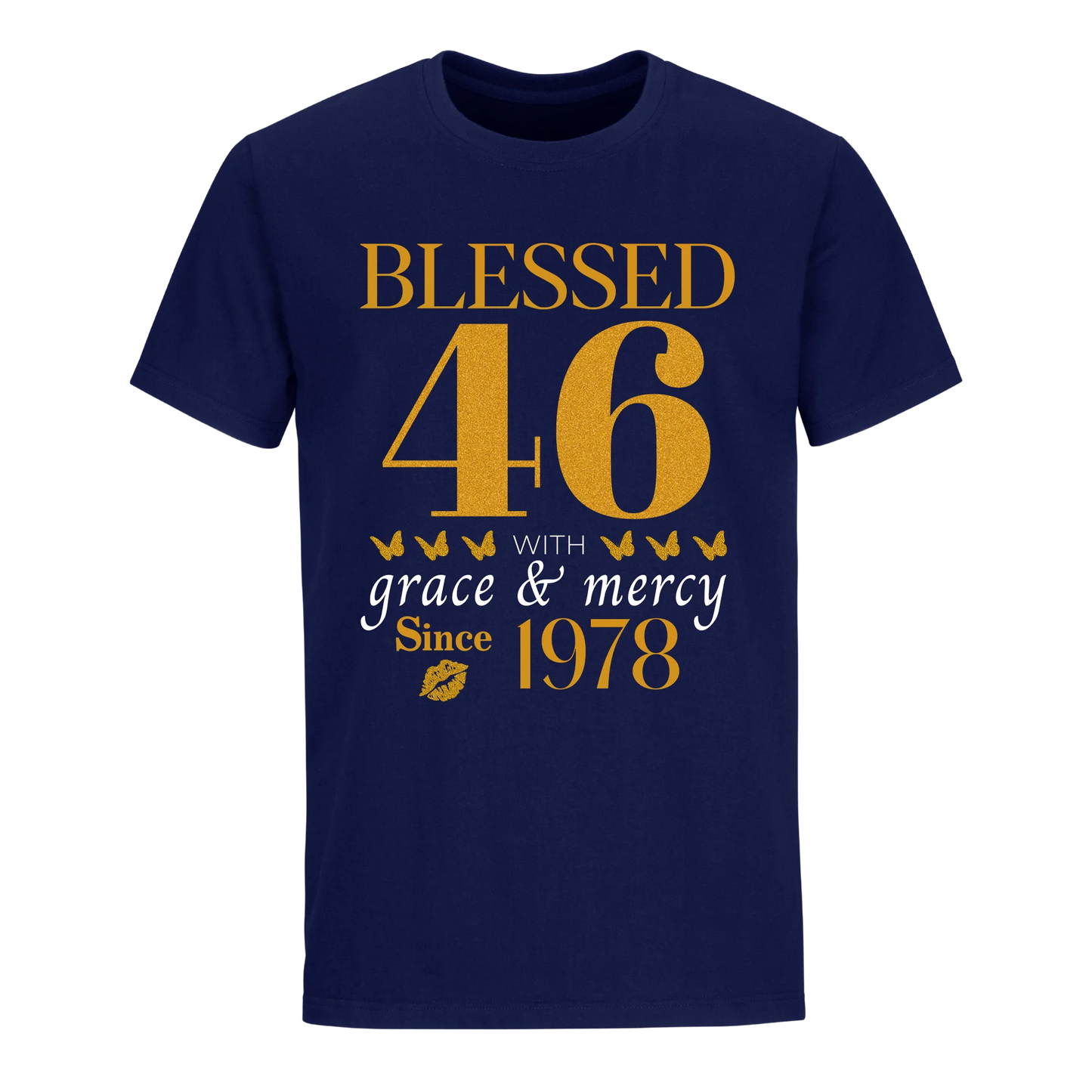 GOLDEN BLESSED 46TH 1978 UNISEX SHIRT