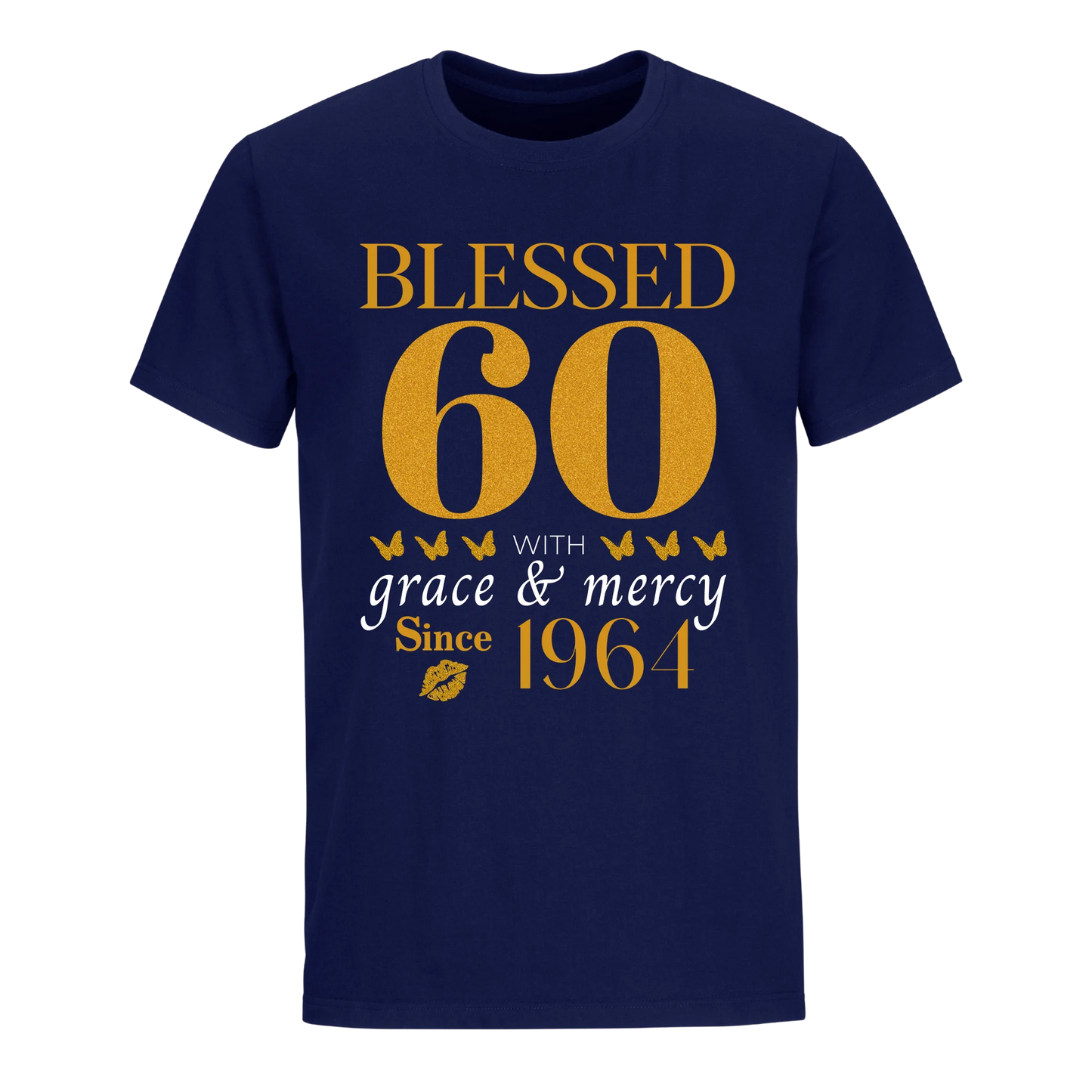 GOLDEN BLESSED 60TH 1964 UNISEX SHIRT