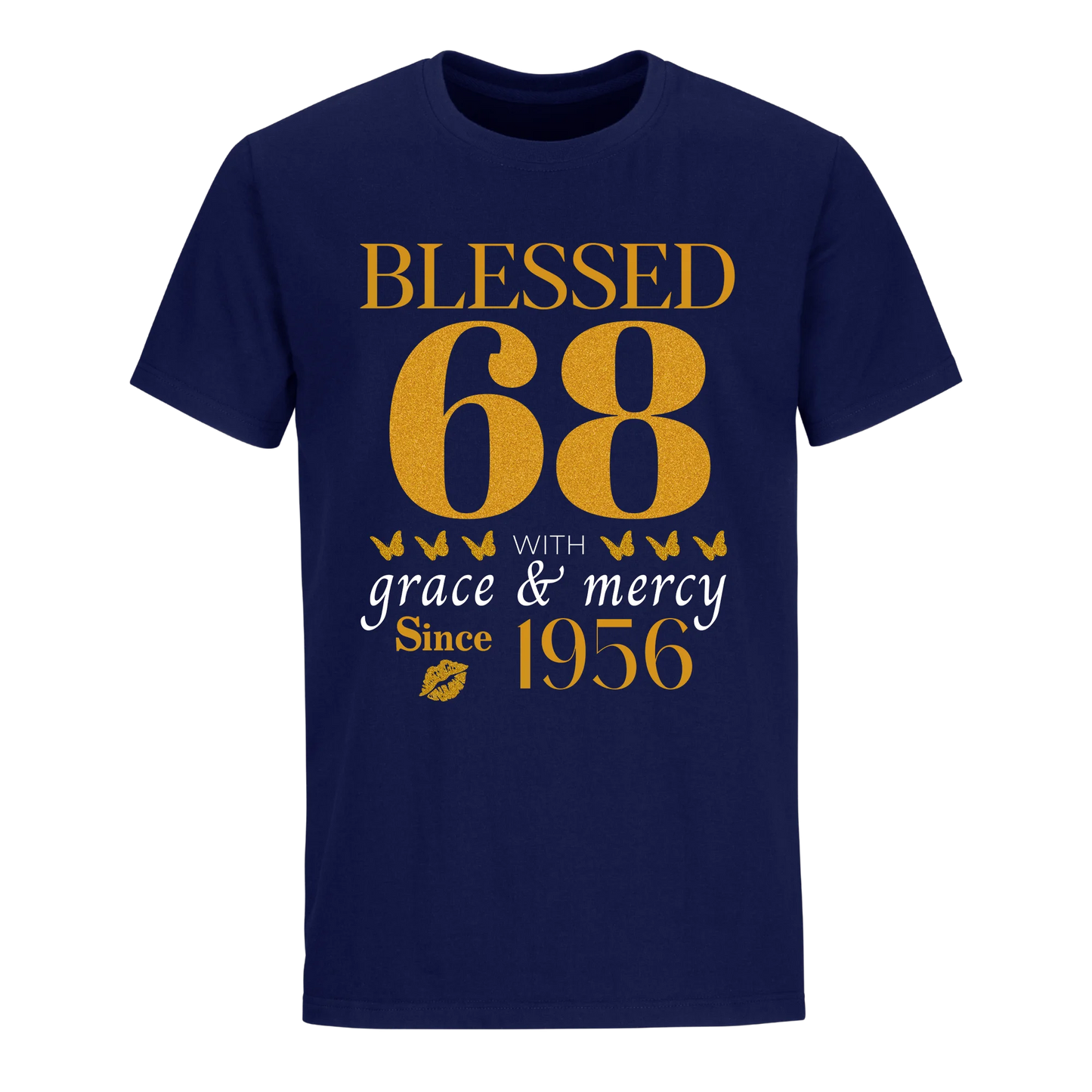 GOLDEN BLESSED 68TH 1956 UNISEX SHIRT