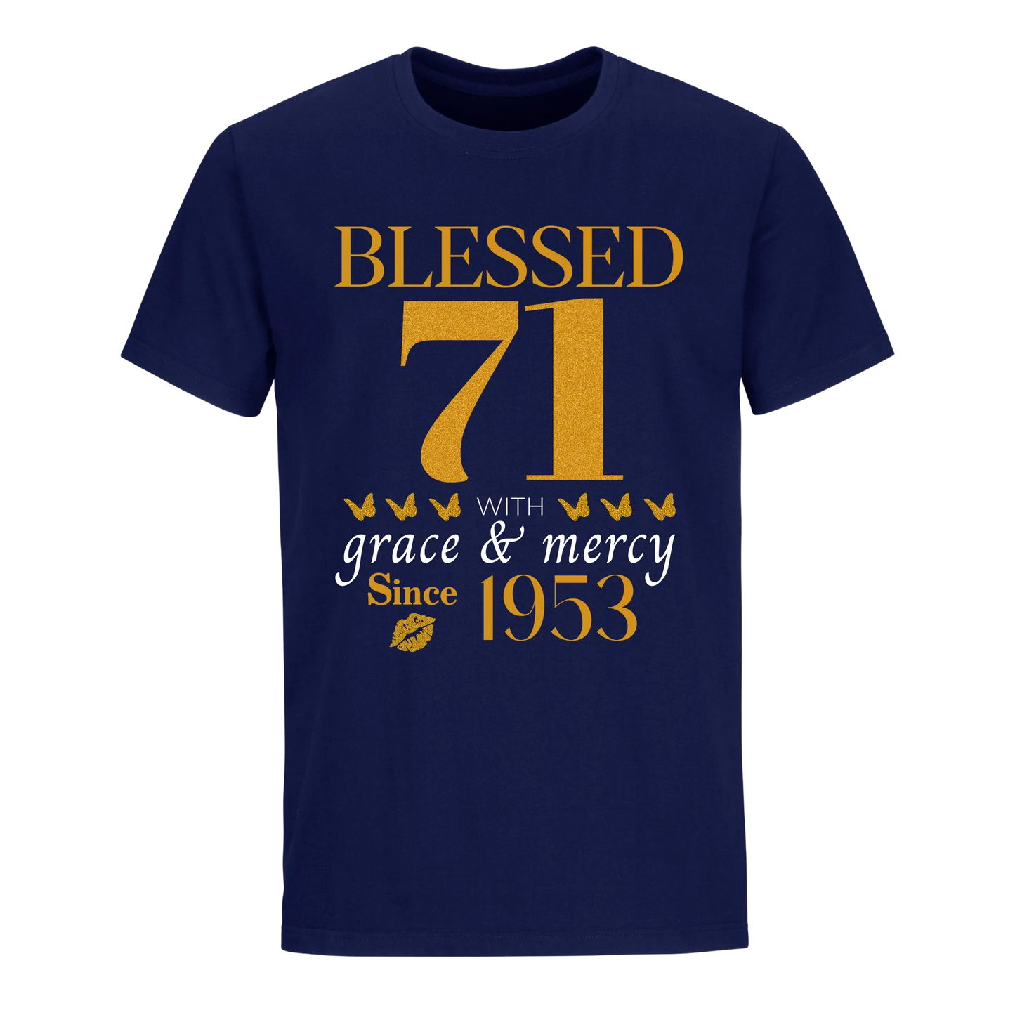 GOLDEN BLESSED 71ST 1953 UNISEX SHIRT