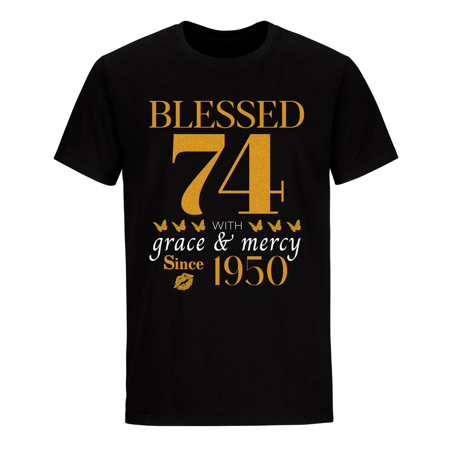 GOLDEN BLESSED 74TH 1950 UNISEX SHIRT