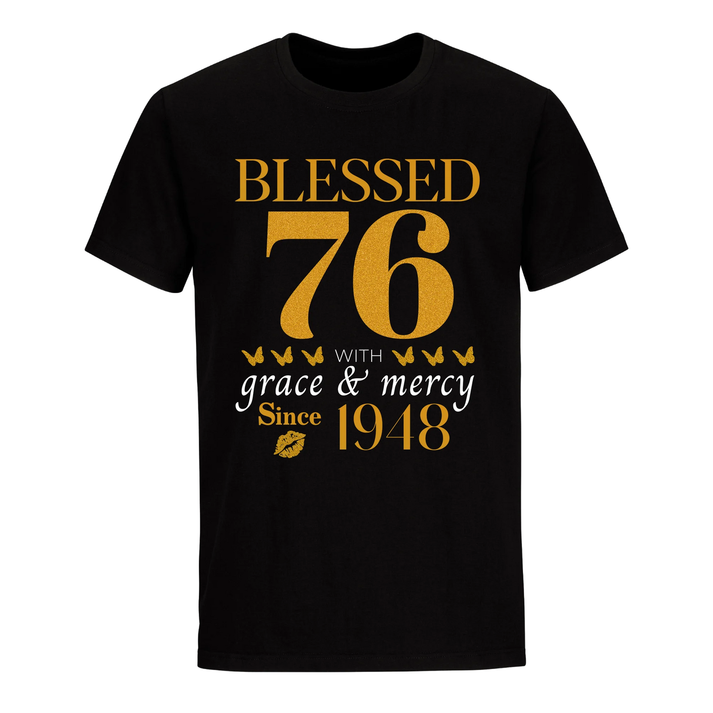 GOLDEN BLESSED 76TH 1948 UNISEX SHIRT