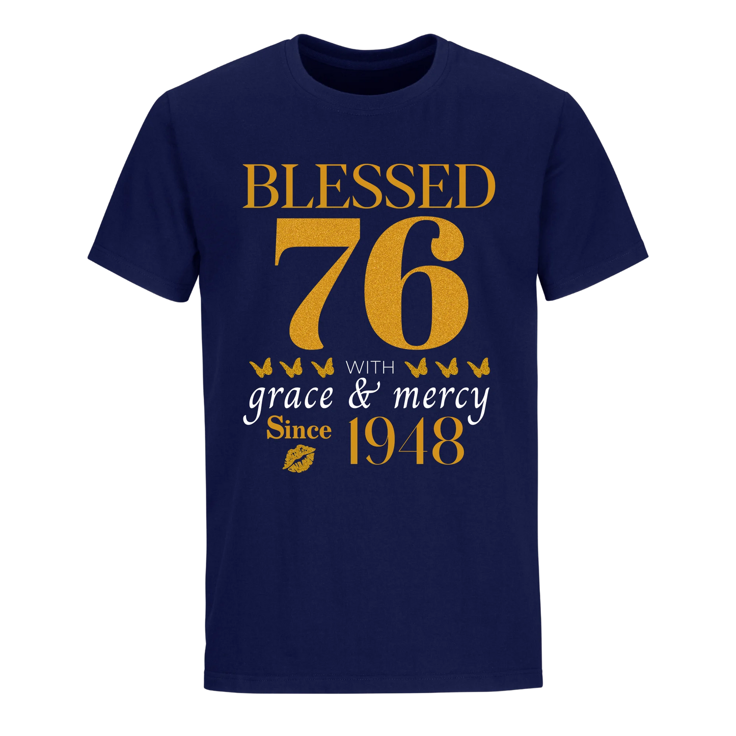 GOLDEN BLESSED 76TH 1948 UNISEX SHIRT