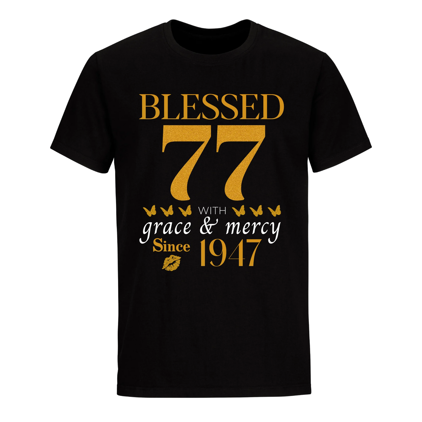 GOLDEN BLESSED 77TH 1947 UNISEX SHIRT