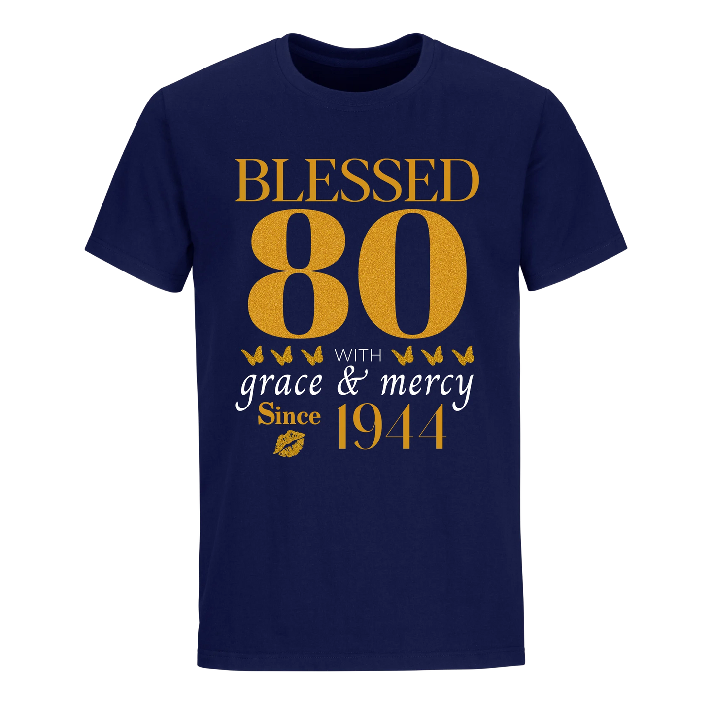 GOLDEN BLESSED 80TH 1944 UNISEX SHIRT