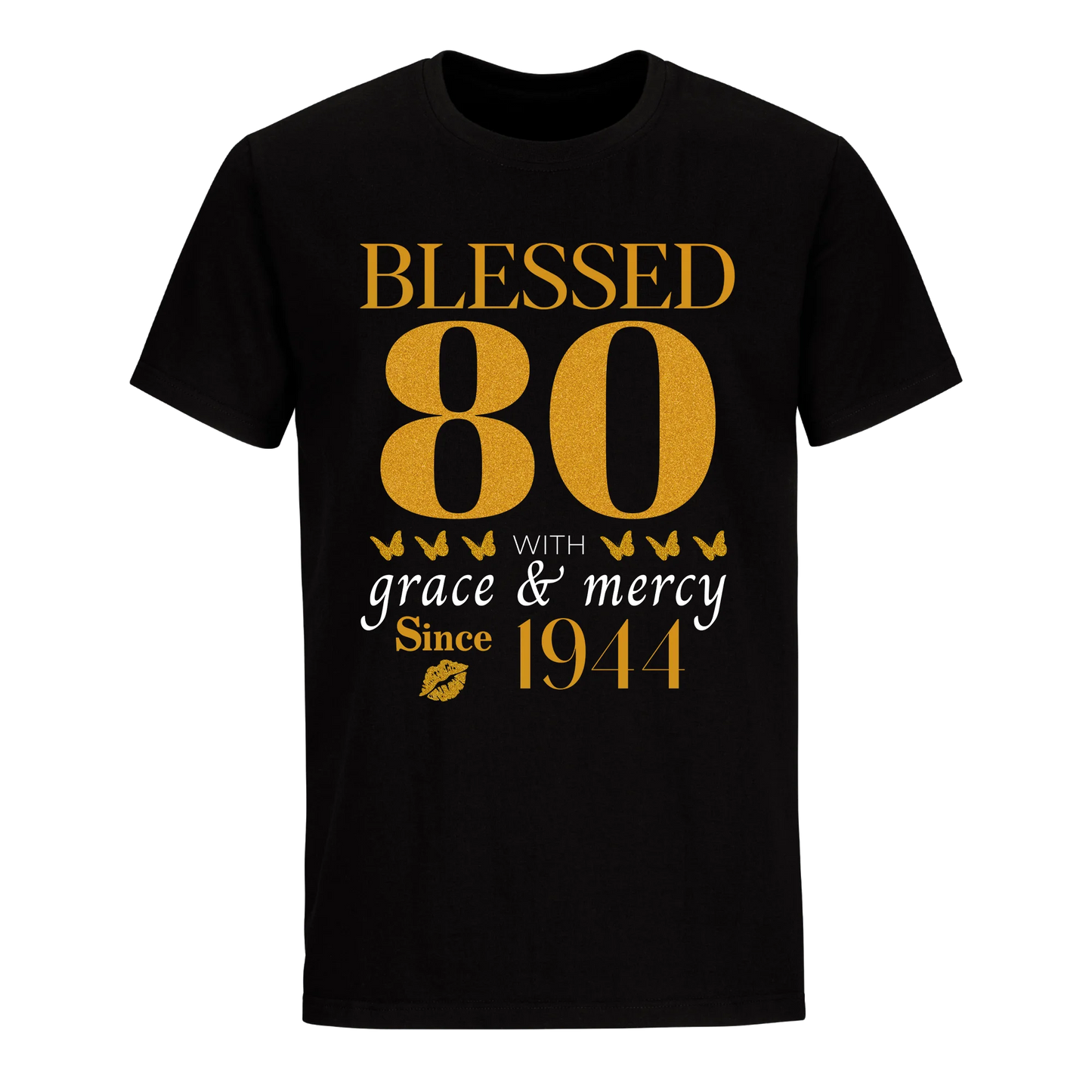 GOLDEN BLESSED 80TH 1944 UNISEX SHIRT