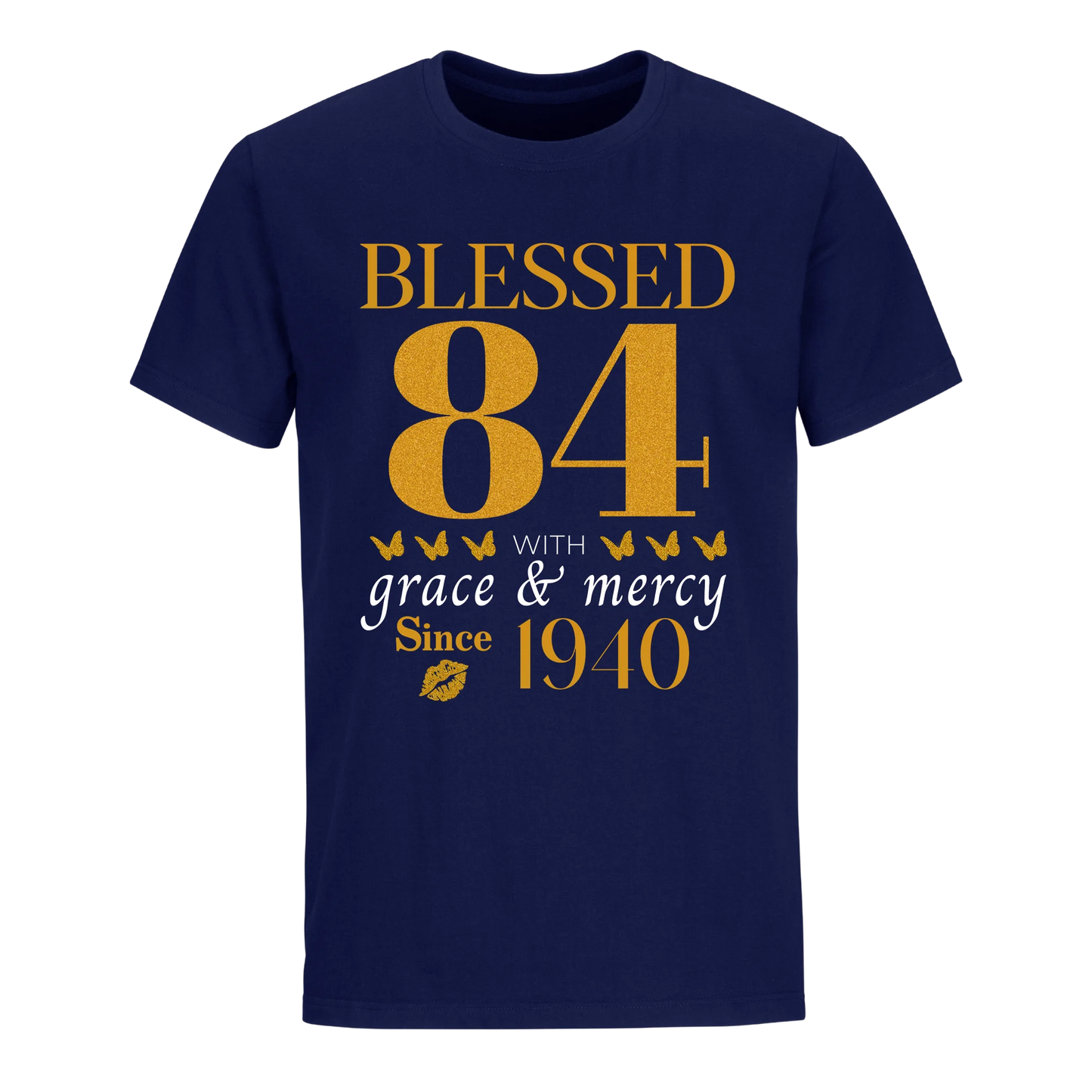 GOLDEN BLESSED 84TH 1940 UNISEX SHIRT