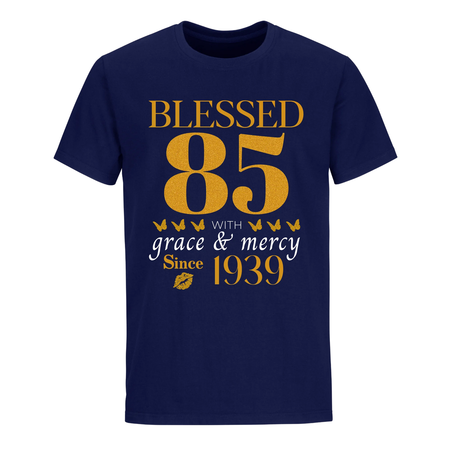 GOLDEN BLESSED 85TH 1939 UNISEX SHIRT