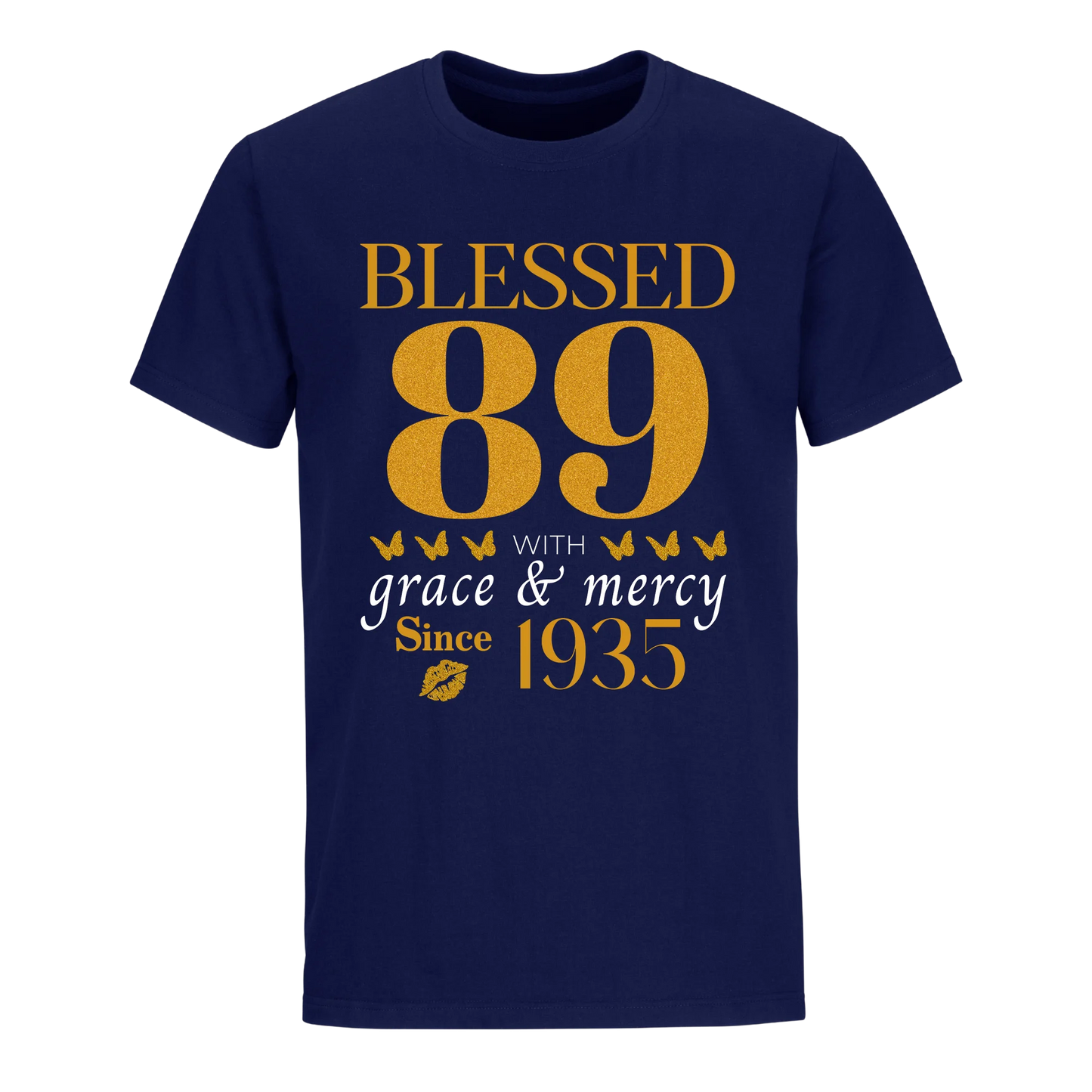 GOLDEN BLESSED 89TH 1935 UNISEX SHIRT