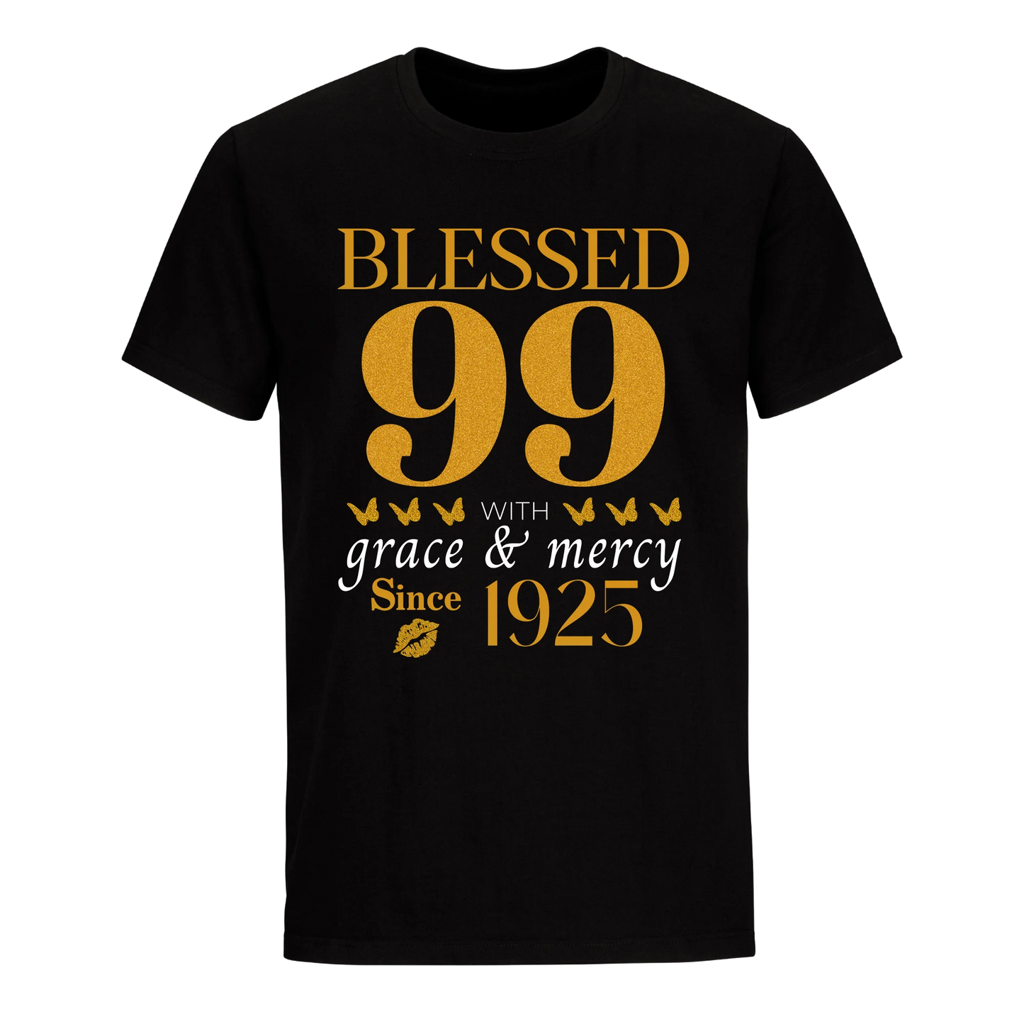 GOLDEN BLESSED 99TH 1925 UNISEX SHIRT