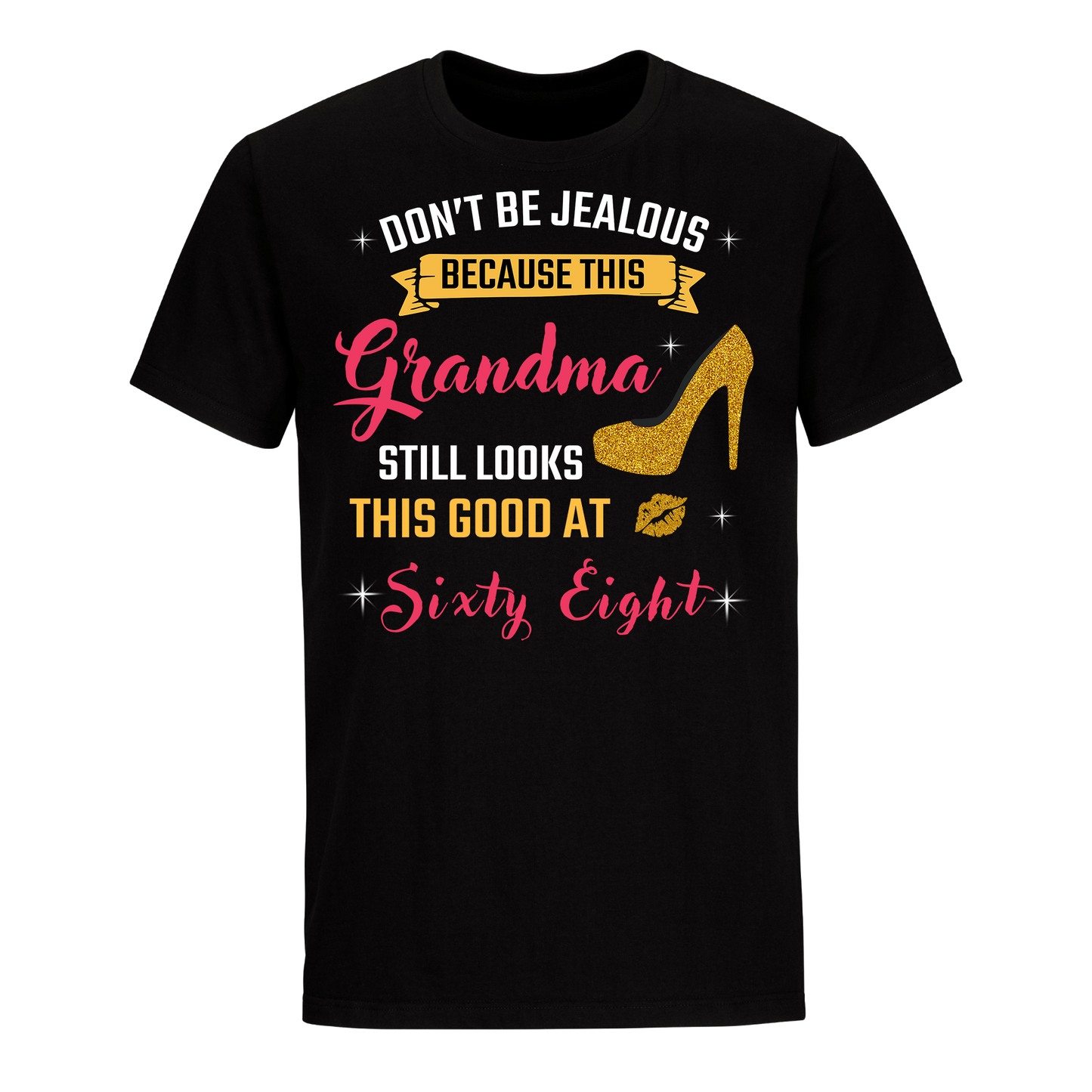 GRANDMA SIXTY EIGHT UNISEX SHIRT