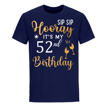 HOORAY IT'S MY 52nd BIRTHDAY SHIRT