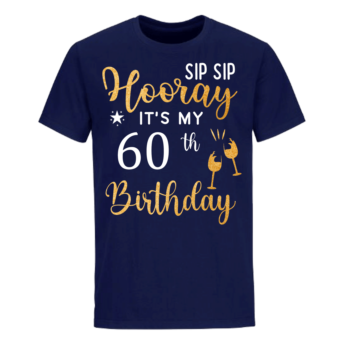 HOORAY IT'S MY 60th BIRTHDAY SHIRT'