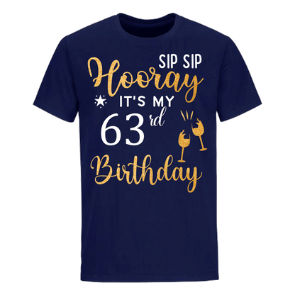 HOORAY IT'S MY 63rd BIRTHDAY SHIRT