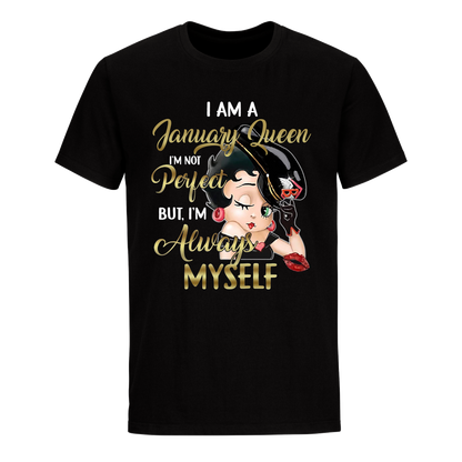 I AM A OCT QUEEN JANUARY UNISEX SHIRT