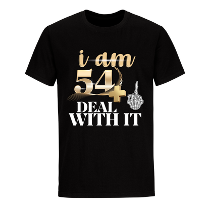 I'M 54 DEAL WITH IT UNISEX SHIRT