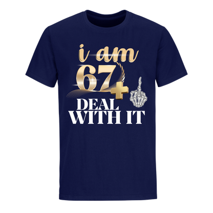 I'M 67 DEAL WITH IT UNISEX SHIRT