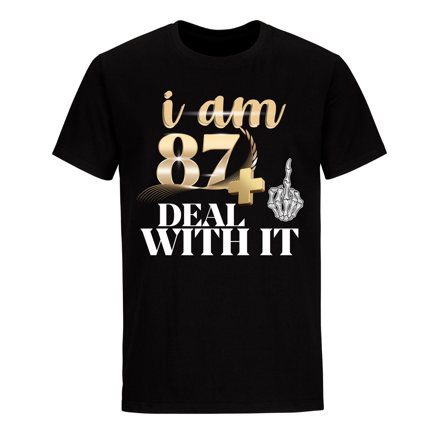 I'M 87 DEAL WITH IT UNISEX SHIRT