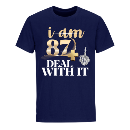 I'M 87 DEAL WITH IT UNISEX SHIRT