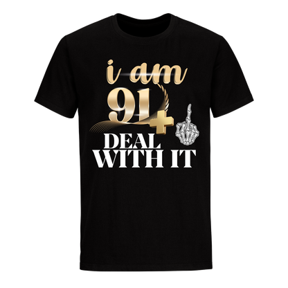 I'M 91 DEAL WITH IT UNISEX SHIRT