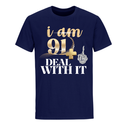 I'M 91 DEAL WITH IT UNISEX SHIRT