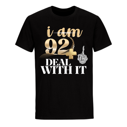 I'M 92 DEAL WITH IT UNISEX SHIRT