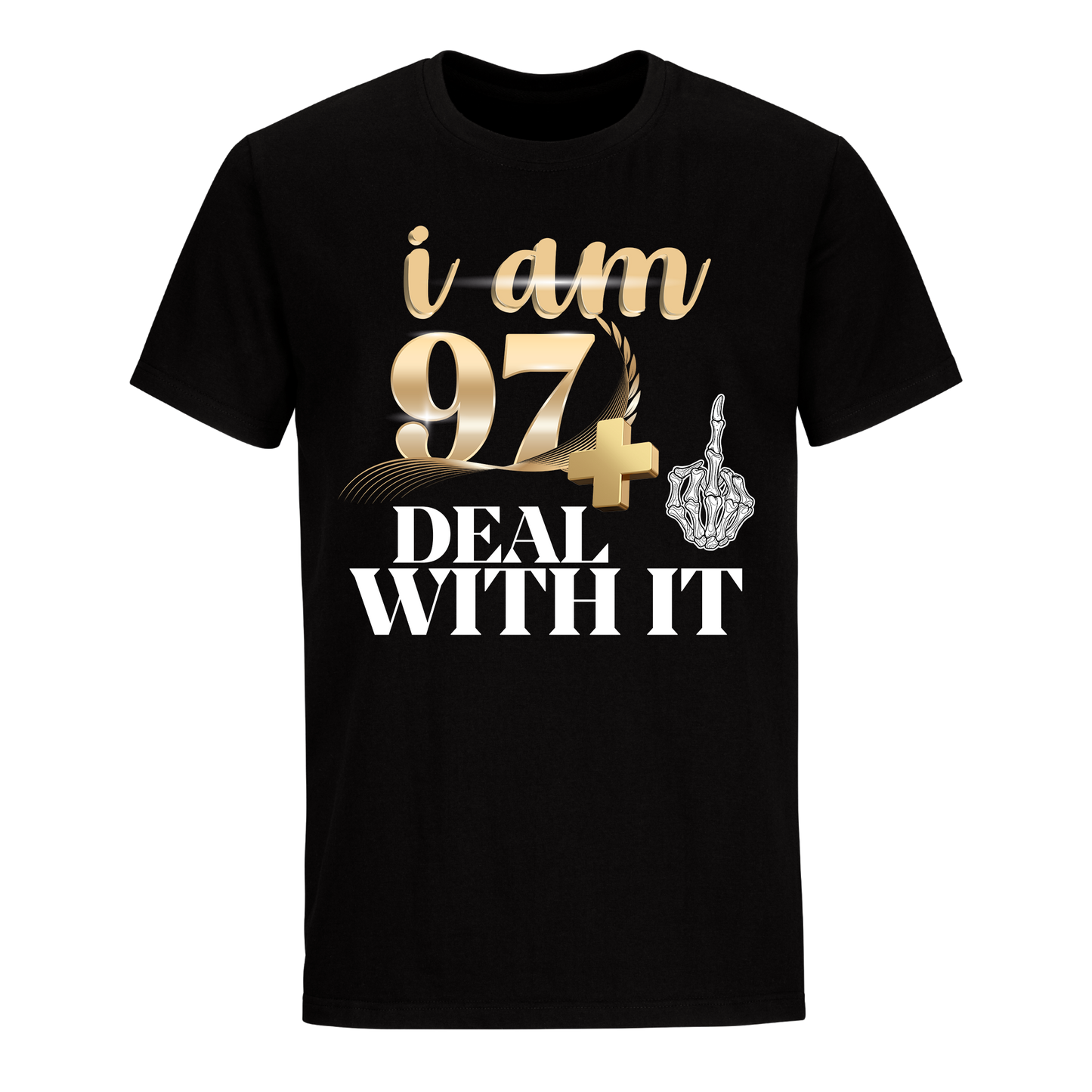 I'M 97 DEAL WITH IT UNISEX SHIRT